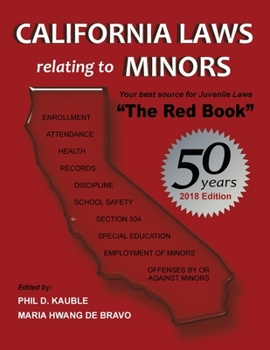 Paperback California Laws Relating to Minors: "The Red Book" 2018 Book
