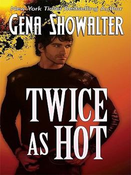 Twice as Hot - Book #2 of the Tales of an Extraordinary Girl