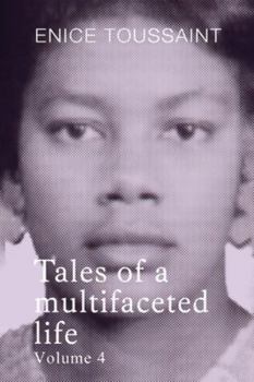 Paperback Tales of a multifaceted life Volume 4 Book