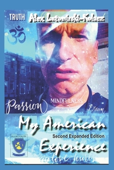 Paperback My American Experience - Revised: Second Expanded Edition Book
