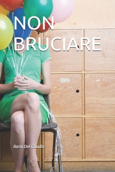 Paperback Non Bruciare [Italian] Book