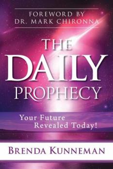 Paperback The Daily Prophecy: Your Future Revealed Today! Book