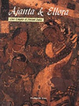 Hardcover Ajanta and Ellora: Cave Temples of Ancient India Book