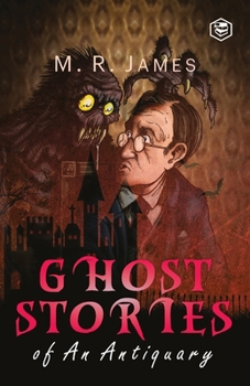 Paperback Ghost Stories of an Antiquary Book