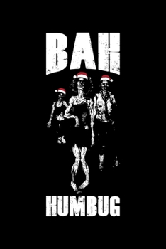 Bah Humbug: Bah Humbug Notebook | Anti Christmas Santa Claus Hater Winter Holiday Season Mini Notepad Funny Humor Gift College Ruled (6"X9")