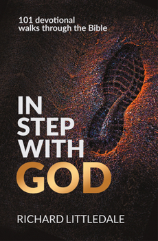 Hardcover In Step With God: 101 Devotional Walks Through the Bible Book