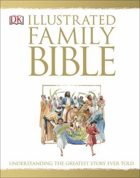 Hardcover The Illustrated Family Bible Book