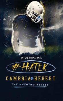 #Hater - Book #2 of the Hashtag
