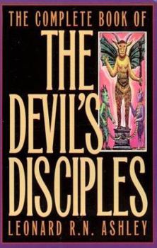 Paperback The Complete Book of the Devil's Disciples Book