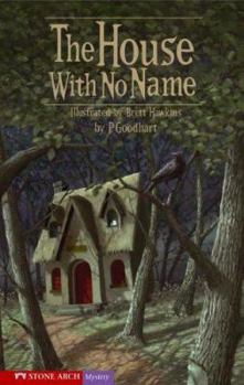 The House With No Name (Pathway Books)