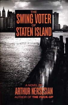 Hardcover The Swing Voter of Staten Island Book