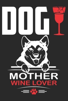 Paperback Dog Mother Wine Lover: Password Logbook For Dog Lover Book