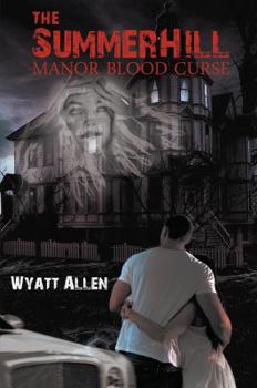 Hardcover The Summerhill Manor: Blood Curse Book