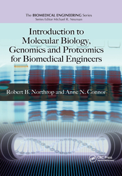 Paperback Introduction to Molecular Biology, Genomics and Proteomics for Biomedical Engineers Book