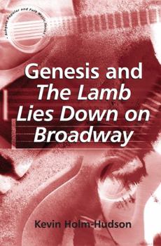 Hardcover Genesis and The Lamb Lies Down on Broadway Book