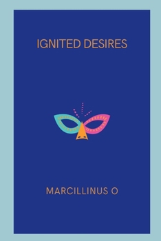 Paperback Ignited Desires Book