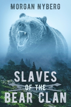 Paperback Slaves of the Bear Clan Book