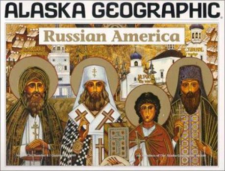 Russian America (Alaska Geographic)