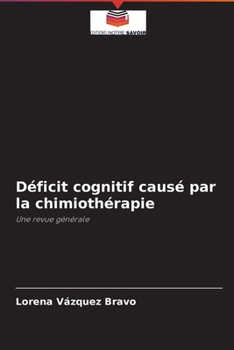 Paperback Déficit cognitif causé par la chimiothérapie [French] Book