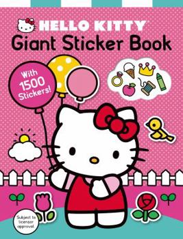 Paperback Hello Kitty: Giant Sticker Book: With 1500 Stickers Book