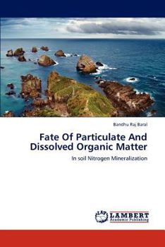 Paperback Fate Of Particulate And Dissolved Organic Matter Book