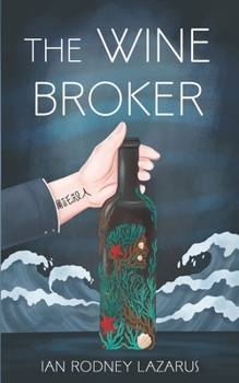 The Wine Broker (The Richard O'Brien Series)
