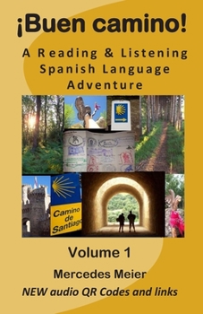 Paperback ¡Buen camino!: A reading & listening language adventure in Spanish [Spanish] Book