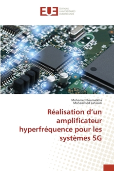 Paperback Réalisation d'un amplificateur hyperfréquence pour les systèmes 5G [French] Book