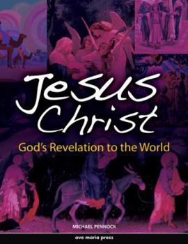 Paperback Jesus Christ: God's Revelation to the World Book