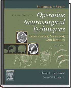 Hardcover Schmidek and Sweet's Operative Neurosurgical Techniques: Indications, Methods and Results: Expert Consult Online and Print 2-Volume Set Book