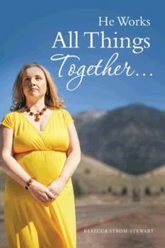 Hardcover He Works All Things Together Book