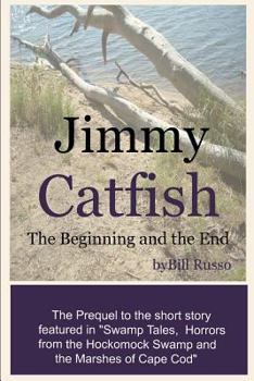 Paperback Jimmy Catfish: The Beginning and The End Book