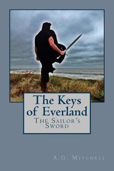 Paperback The Keys of Everland: The Sailor's Sword Book