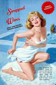 Paperback Swapped Wives: Cindy and Tiffany, Trading Husbands Book