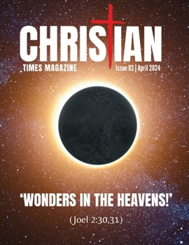Christian Times Magazine Issue 82