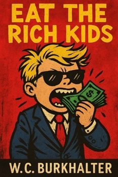 Paperback Eat The Rich Kids Book