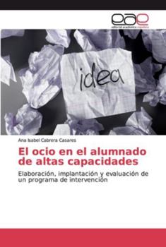 Paperback El ocio en el alumnado de altas capacidades [Spanish] Book