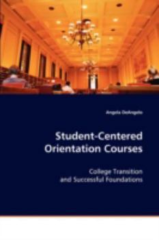 Student-Centered Orientation Courses