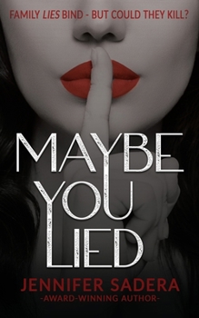 Paperback Maybe You Lied Book
