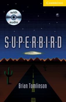 Paperback Superbird Level 2 Book with Audio CD Pack (Cambridge English Readers) Book
