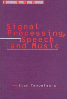 Hardcover Signal Processing, Speech and Music Book