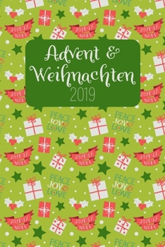 ADVENT & WEIHNACHTEN 2019: Notizbuch für Weihnachtsvorbereitungen (German Edition)