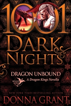 Paperback Dragon Unbound: A Dragon Kings Novella Book