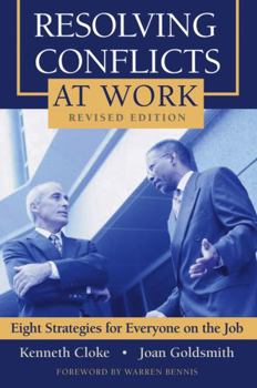 Paperback Resolving Conflicts at Work: Eight Strategies for Everyone on the Job Book