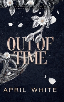 Out of Time (The Immortal Descendants) - Book #5 of the Immortal Descendants