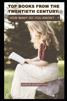 Top Books From The Twentieth Century: How Many Do You Know? – 1