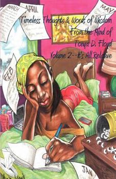 Paperback Timeless Thoughts & Words of Wisdom from the Mind of Tonya D. Floyd Volume 2 Book