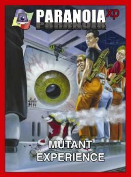 Paperback Paranoia XP: The Mutant Experience Book