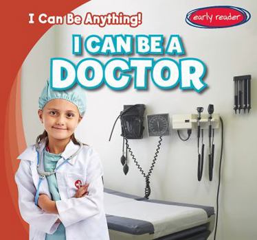 Paperback I Can Be a Doctor Book