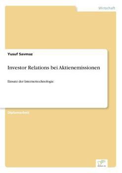 Paperback Investor Relations bei Aktienemissionen: Einsatz der Internettechnologie [German] Book